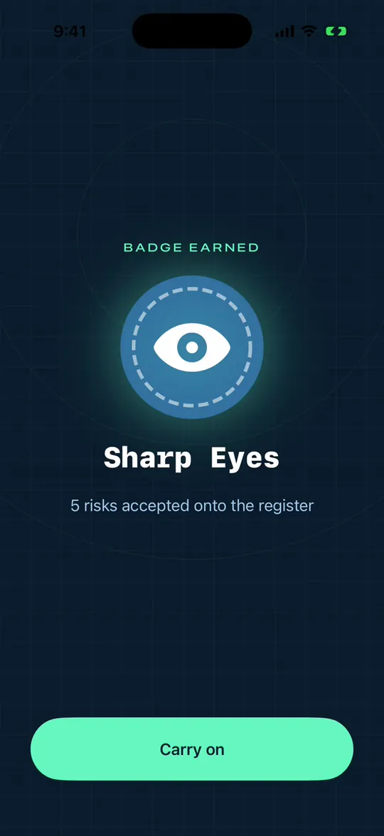 A badge earned: Sharp Eyes, for 5 risks accepted onto the register