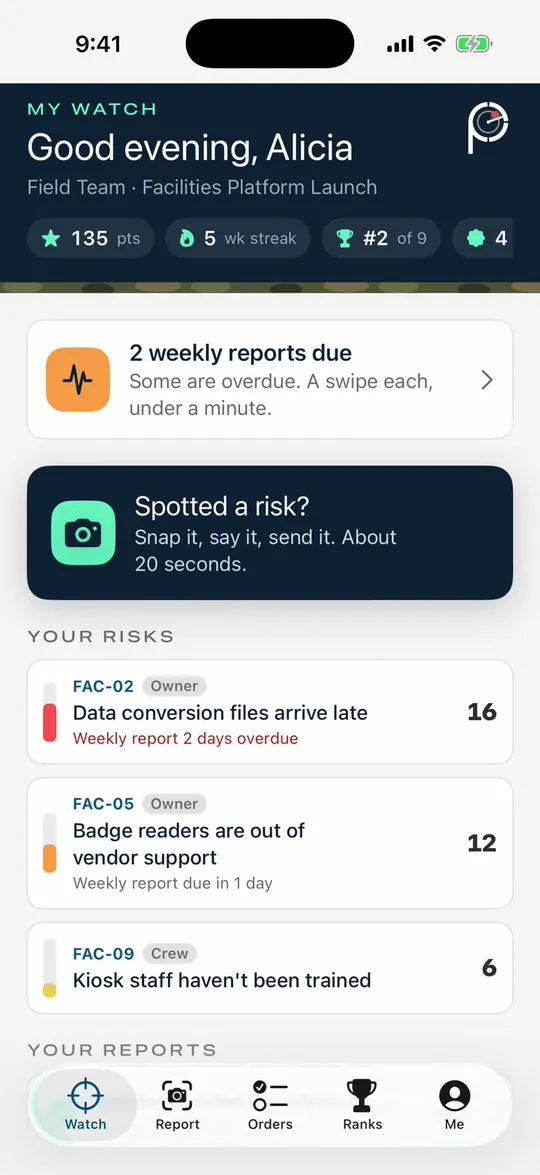 My watch, a Field Team member's home screen: points, streak, weekly reports due, and the risks they own